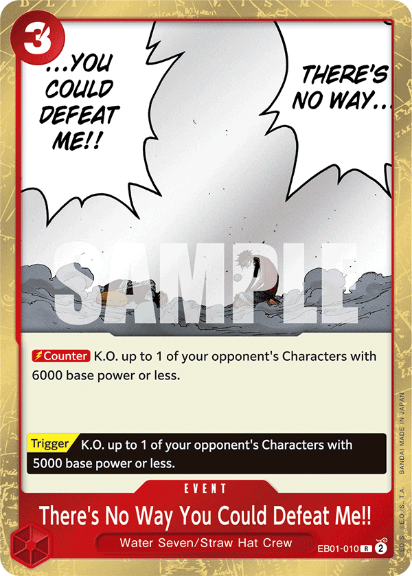 There's No Way You Could Defeat Me!! EB01-010 – Extra Booster: Memorial Collection